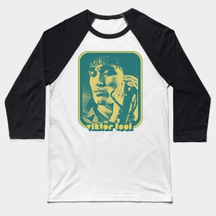 Viktor Tsoi  - Kино́ - Retro 1980s Fan Design Baseball T-Shirt